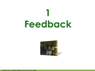 1
                                             Feedback



is available under the Creative Commons Attribution-ShareAlike ...