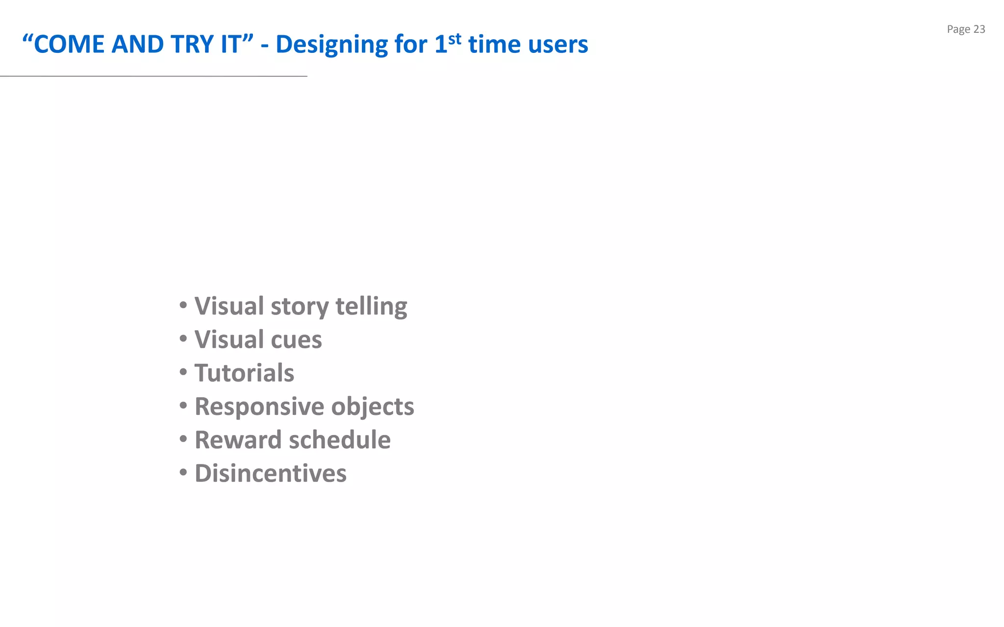 “COME AND TRY IT” - Designing for 1st time users Visual story telling