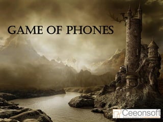 Game of Phones  