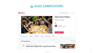 © Interaktiv GmbH 4 |
AGILE GAMIFICATION
 