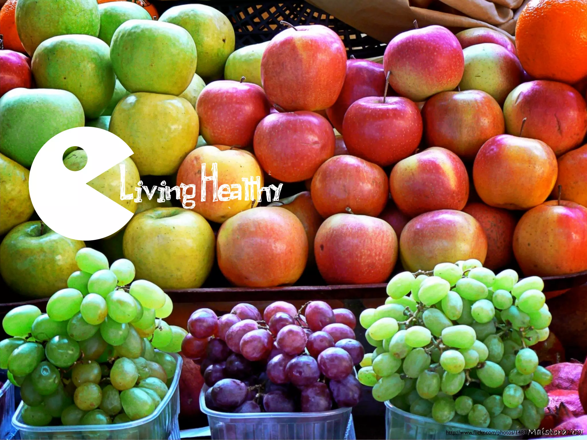 Living Healthy



                 http://www.ﬂickr.com/photos/14838182@N00/479222383/
 