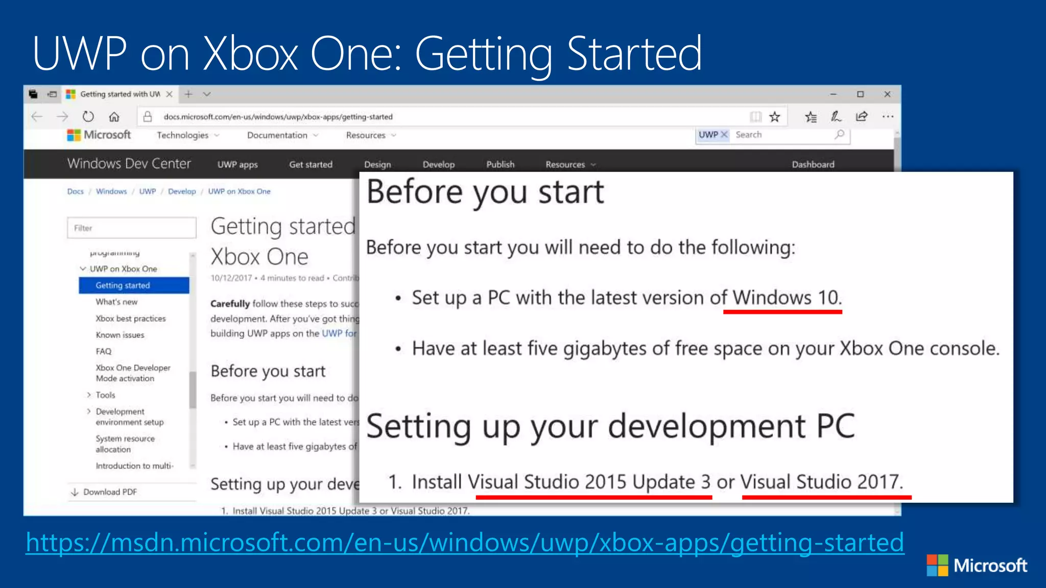 UWP on Xbox One: Getting Started
https://msdn.microsoft.com/en-us/windows/uwp/xbox-apps/getting-started
 