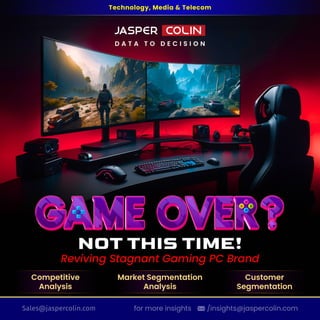 Game Over Not This Time- Reviving Stagnant Gaming PC Brand.pdf
