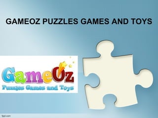 GAMEOZ PUZZLES GAMES AND TOYS

 
