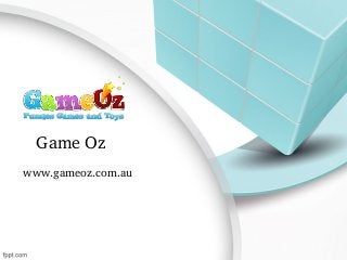 Game Oz
www.gameoz.com.au
 