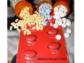 Where’s the art in this?
 