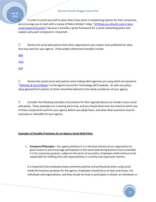 Understanding of how to utilize social networking to market and promote in a business environment Examples of Social Media Engineers Live and in Person!<br />Insurance Journal E Marketing Minute: A Day in the Life of an Agency Blogger<br />http://www.insurancejournal.tv/videos/3579/<br />Recommended Platforms for the Social Media Engineer to Maintain:<br />Facebook