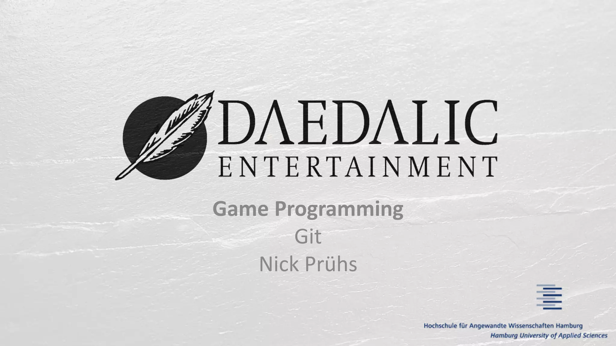 Game Programming
Git
Nick Prühs