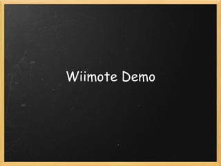 Wiimote Demo 