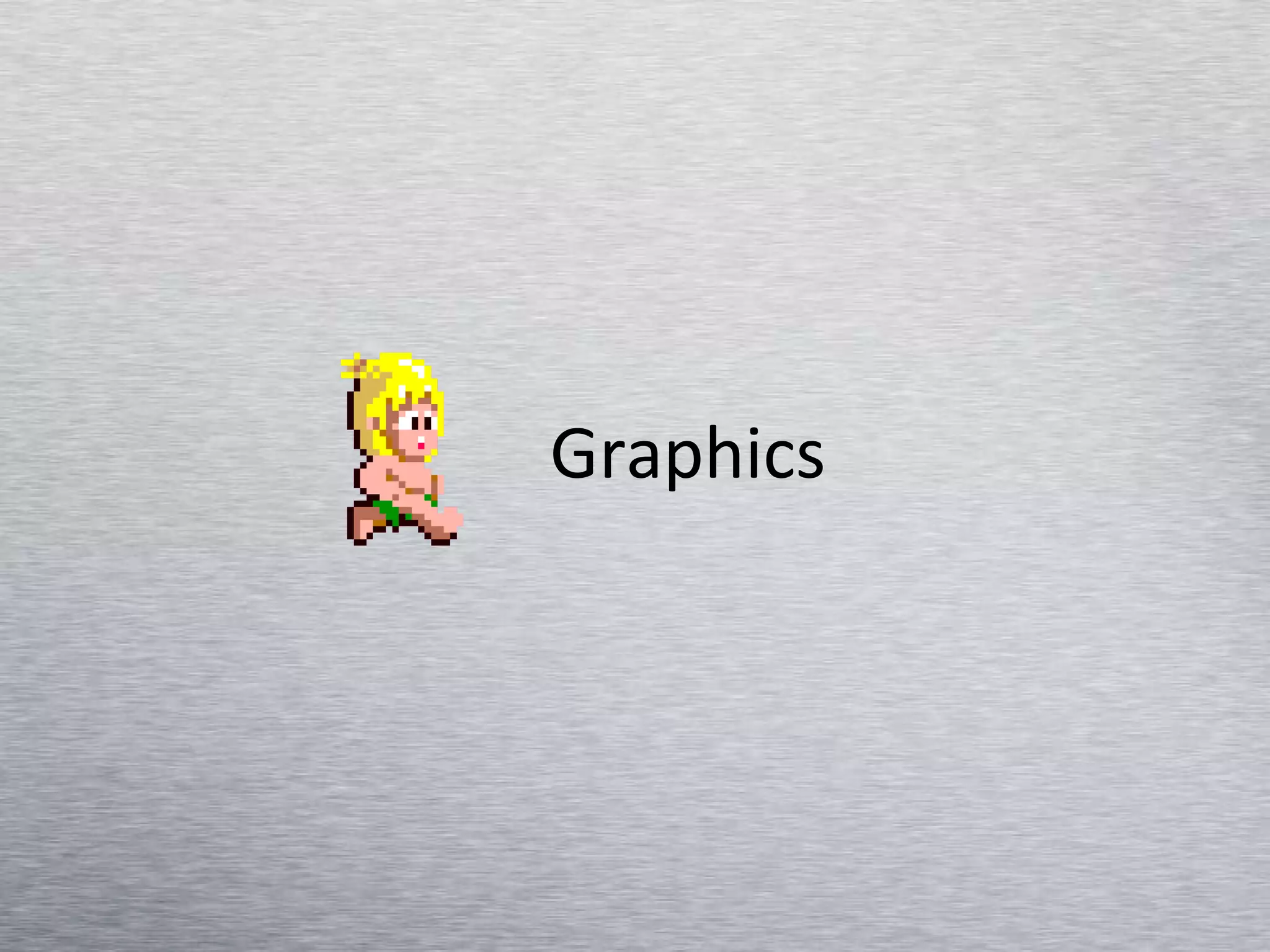 Graphics 