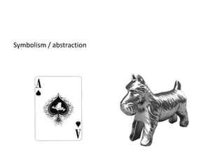 Symbolism / abstraction