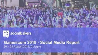 Date Range:
Sample:
Source: Socialbakers Data
Jan – Jun 2018 VS. 2019
Interactions and Posts Count for each brand between selected time period
Gamescom 2019 - Social Media Report
20 – 24 August 2019, Cologne
 