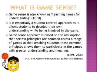 Understanding Gam Game Sense Presentation | PPTX