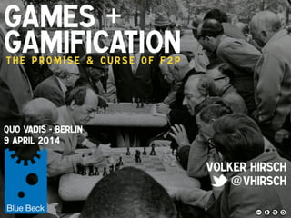 Games & Gamification / Quo Vadis 2014
