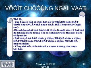 VÖÔÏT CHÖÔÙNG NGAÏI VAÄT




         Nhoùm SUPER   23
            STAR
 