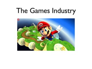 The Games Industry 