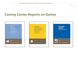 Cooney Center Reports on Games
 