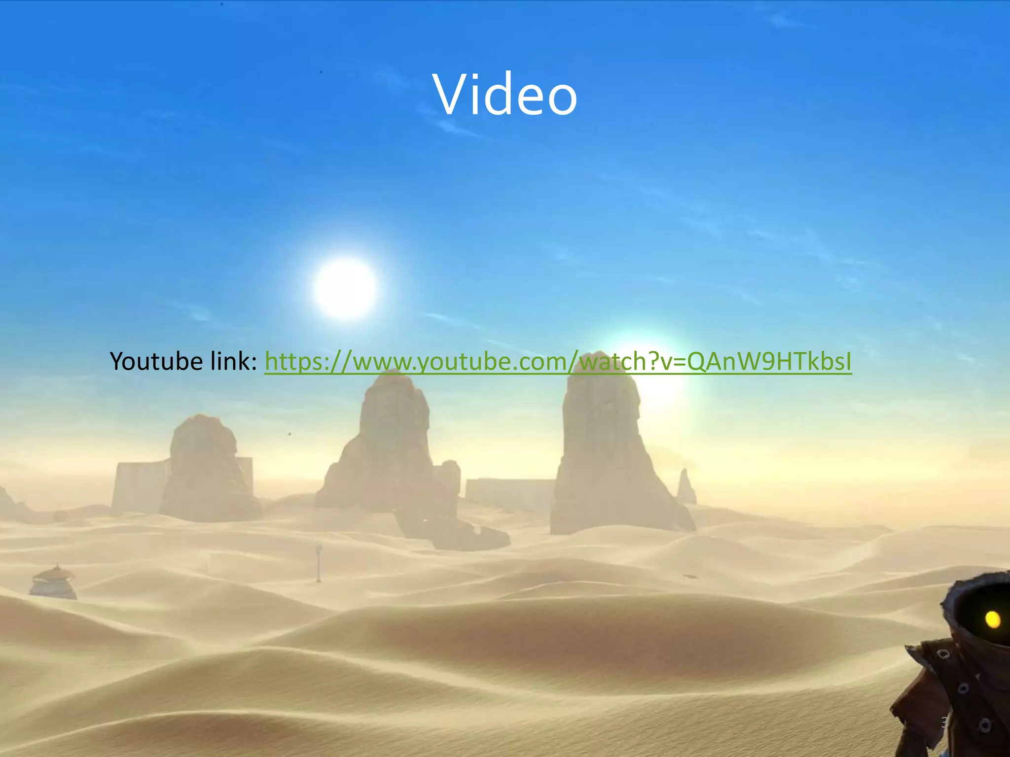 Video
3
Youtube link: https://www.youtube.com/watch?v=QAnW9HTkbsI
 