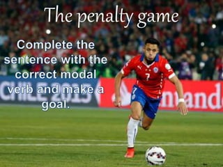 The penalty game
 
