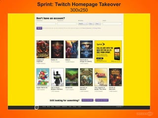 Sprint: Twitch Homepage Takeover
            300x250
 