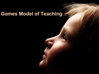 Games Model of Teaching
 