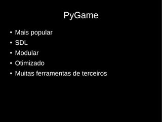 Desenvolvimento de Jogos em Python