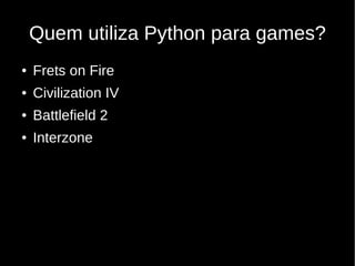 Desenvolvimento de Jogos em Python