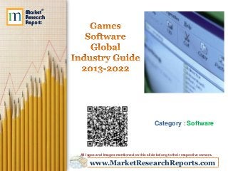www.MarketResearchReports.com
Category : Software
All logos and Images mentioned on this slide belong to their respective owners.
 