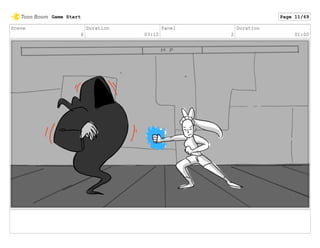 Scene
6
Duration
03:12
Panel
2
Duration
01:00
Game Start Page 11/69
 