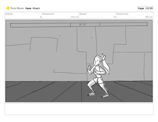 Scene
6
Duration
03:12
Panel
4
Duration
00:11
Game Start Page 13/69
 