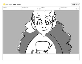 Scene
7
Duration
01:16
Panel
1
Duration
01:00
Game Start Page 15/69
 