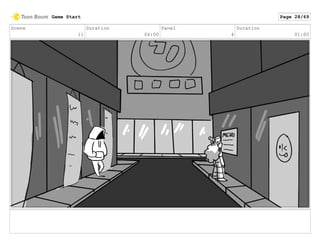 Scene
11
Duration
04:00
Panel
4
Duration
01:00
Game Start Page 28/69
 