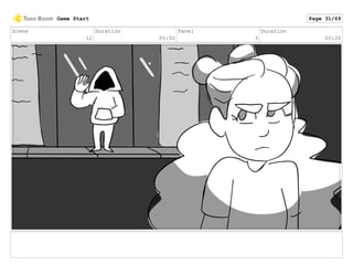 Scene
12
Duration
05:02
Panel
3
Duration
00:20
Game Start Page 31/69
 