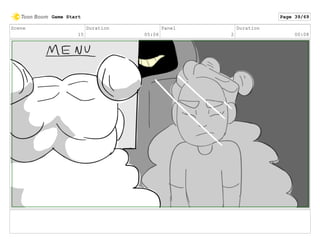 Scene
15
Duration
05:06
Panel
2
Duration
00:08
Game Start Page 39/69
 