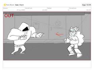 Scene
17_A_1000
Duration
11:00
Panel
1
Duration
01:00
Game Start Page 53/69
 