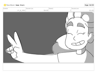 Scene
17_A_1001
Duration
04:00
Panel
1
Duration
01:00
Game Start Page 64/69
 