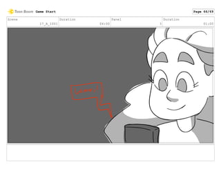 Scene
17_A_1001
Duration
04:00
Panel
3
Duration
01:00
Game Start Page 66/69
 