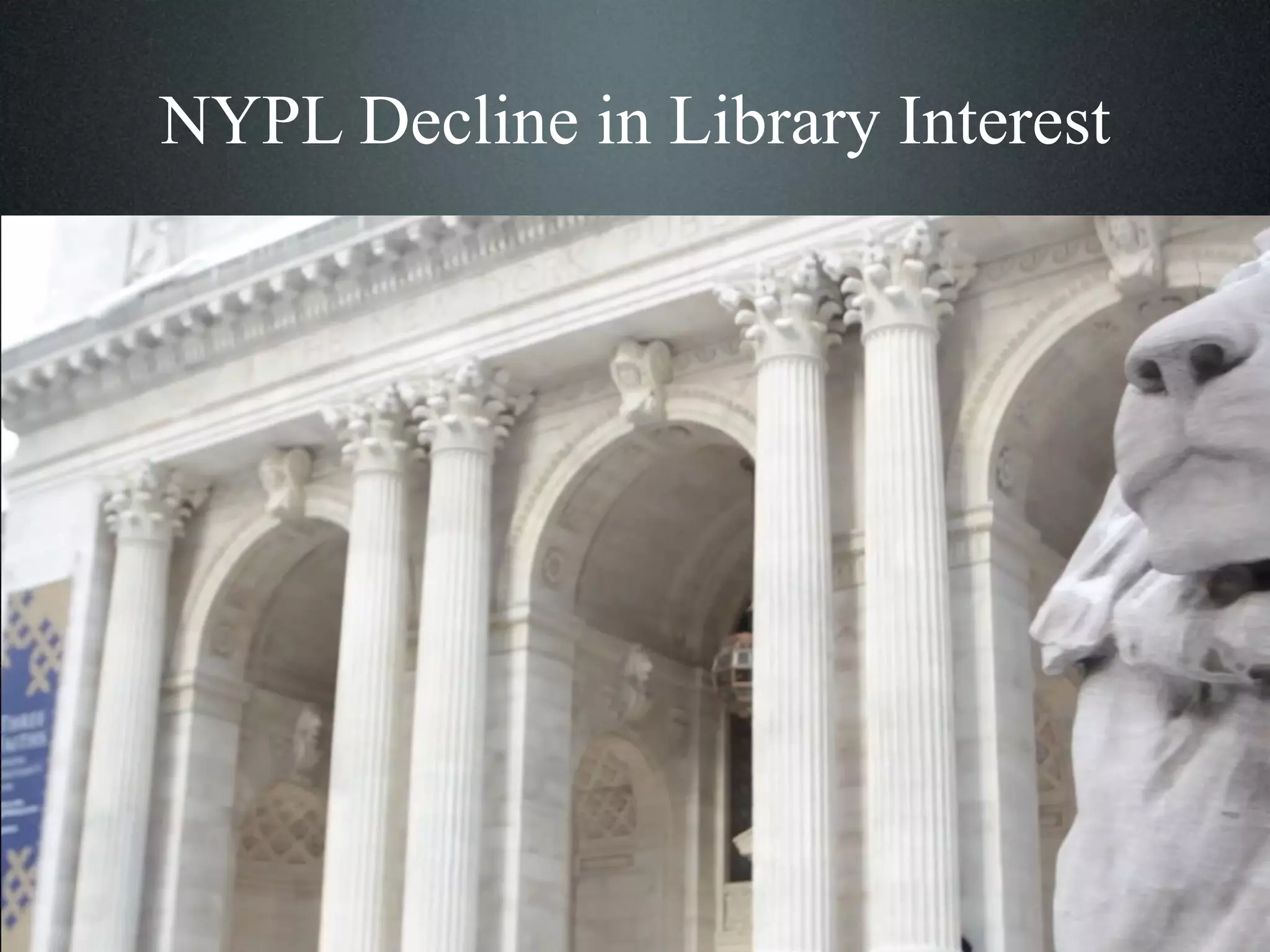 NYPL Decline in Library Interest

 
