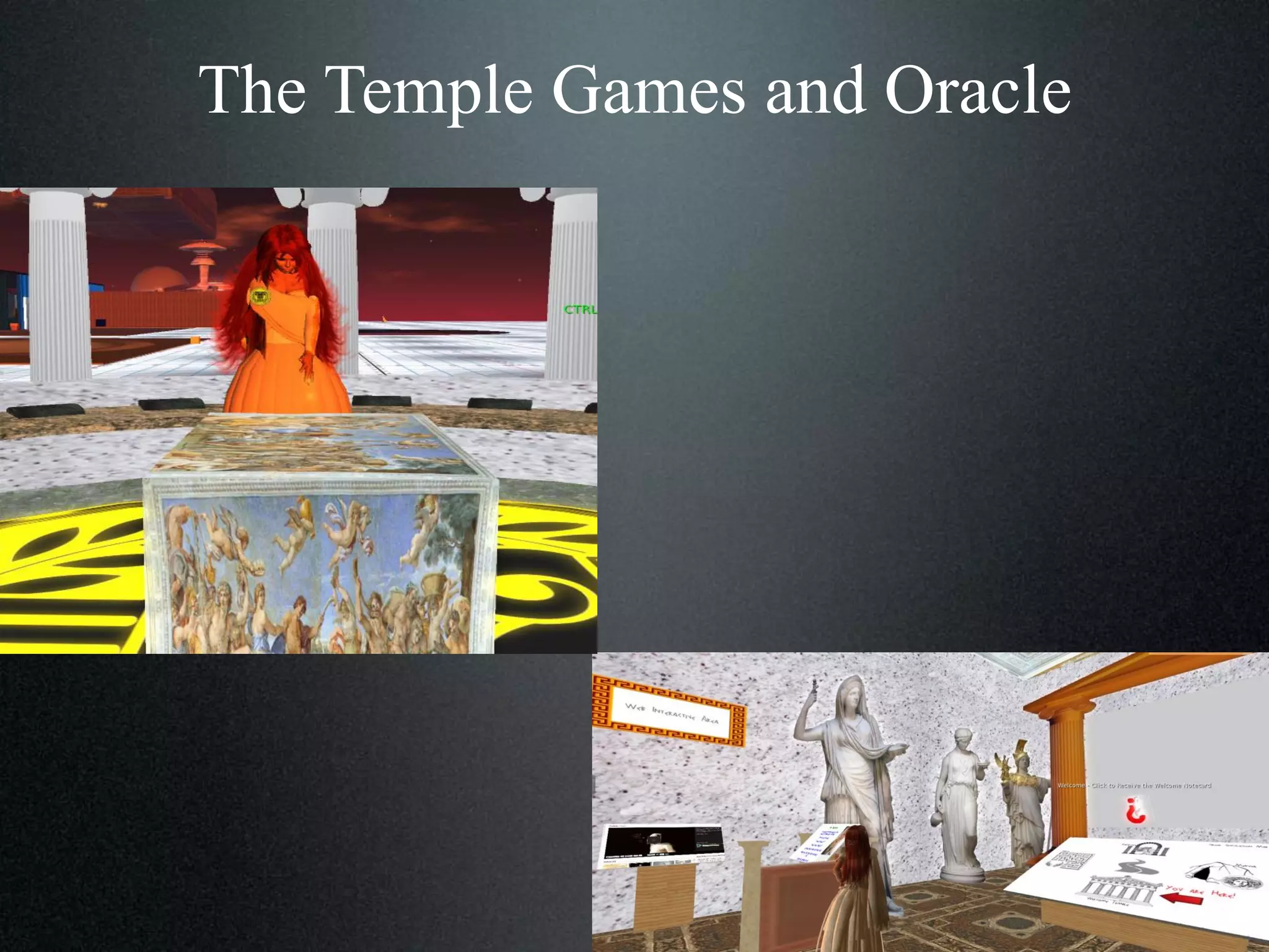 The Temple Games and Oracle

 