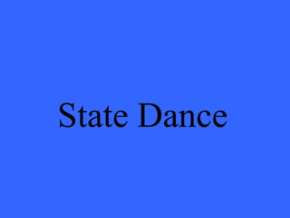State Dance 