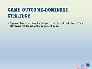 Game Theory (Dominant Strategy) | Market Structure | PDF