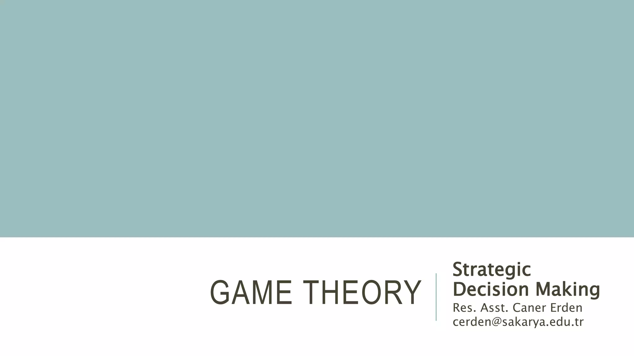 Game Theory Strategic Decision Making | PPTX
