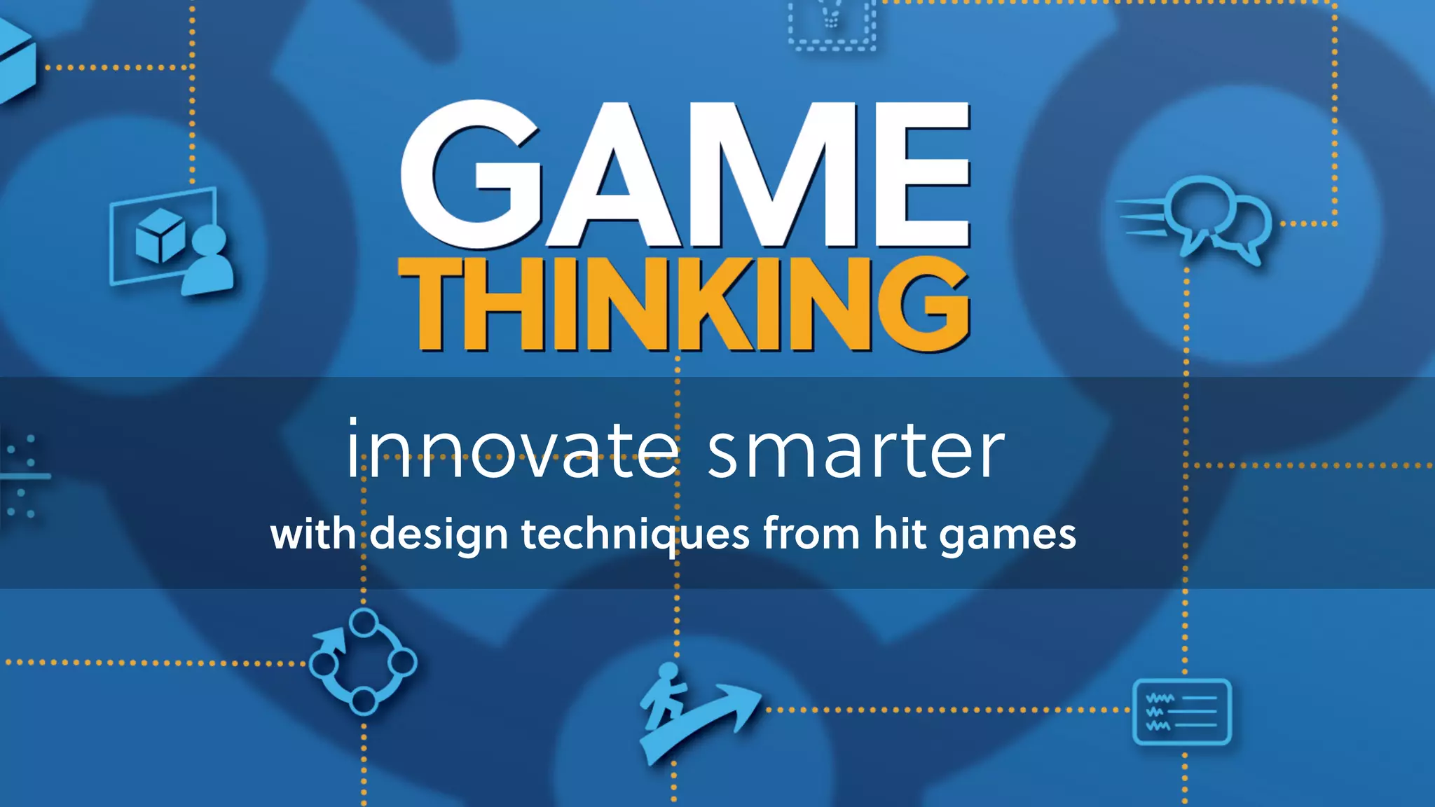 Game thinking for rapid innovation | PPT