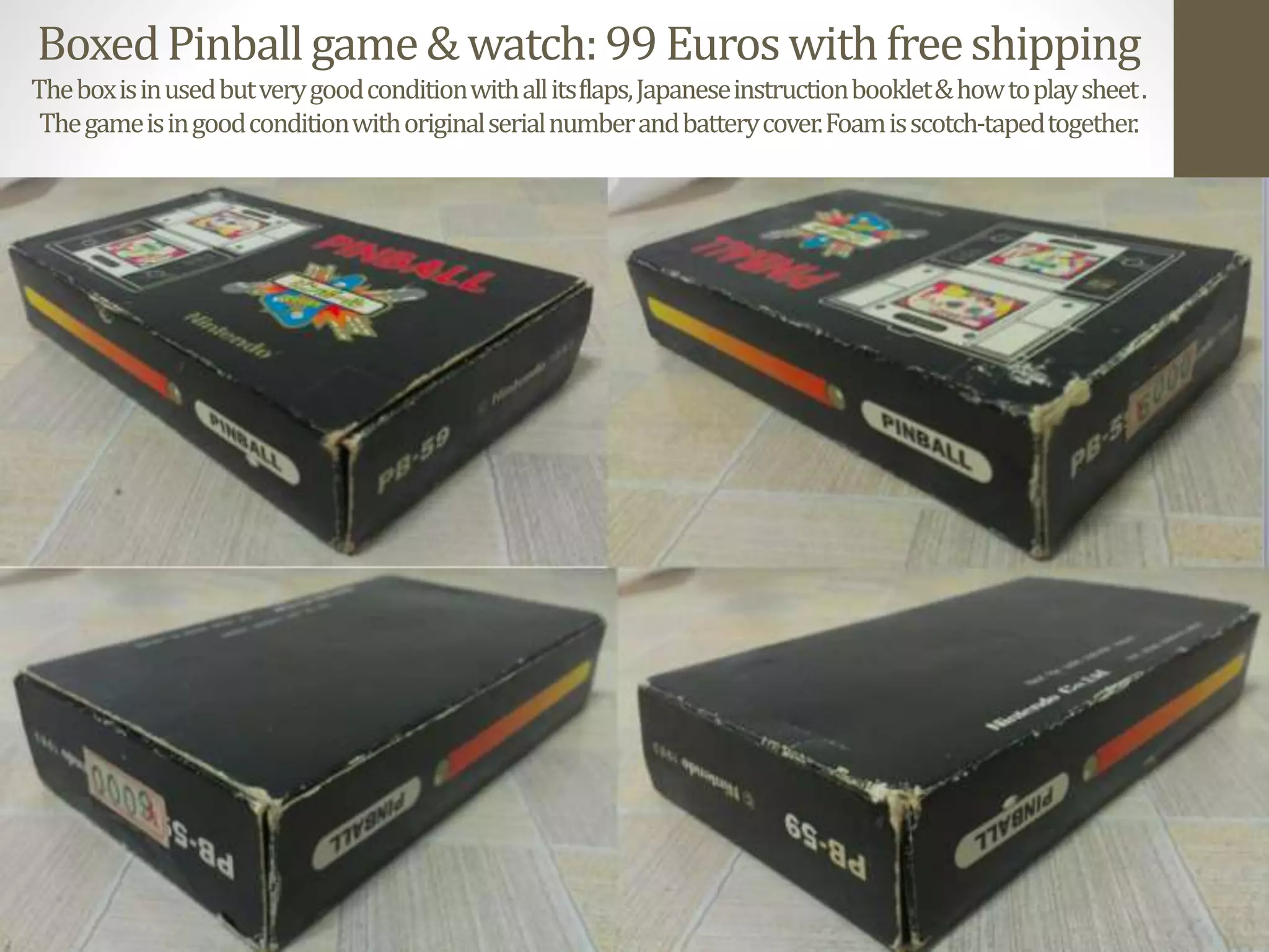 BoxedPinballgame&watch:99Euroswithfreeshipping
Theboxisinusedbutverygoodconditionwithallitsflaps,Japaneseinstructionbooklet&howtoplaysheet.
Thegameisingoodconditionwithoriginalserialnumberandbatterycover.Foamisscotch-tapedtogether.
 