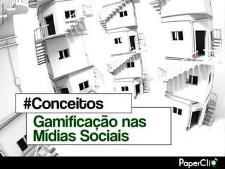 imagem: hiren.info




                     #Conceitos
                      Gamificação nas
                      Mídias Sociais
 