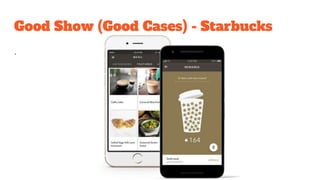 Good Show (Good Cases) - Starbucks
.
 