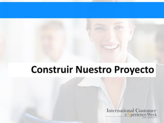 Construir Nuestro Proyecto
 