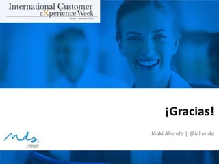 ¡Gracias!
Iñaki Aliende | @ialiende
 