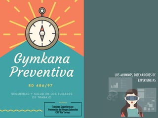 LOS ALUMNOS, DISEÑADORES DE
EXPERIENCIAS
 