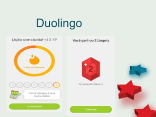Duolingo
 